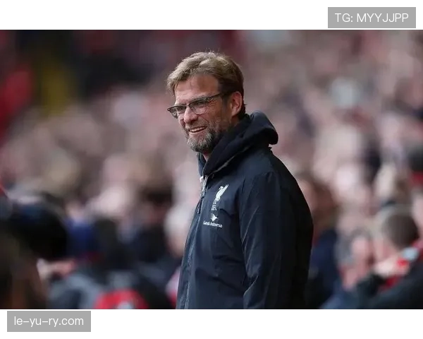 克洛普战术体系再进化，下赛季冲击英超与欧战新高度受瞩目